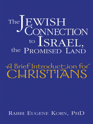cover image of The Jewish Connection to Israel, the Promised Land